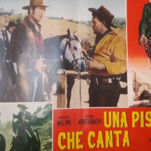 LOBBY CARDS MANIFESTO ITALIAN EDITION UNAPISTOLA CHE CANTA RAY NAZZARO 1954