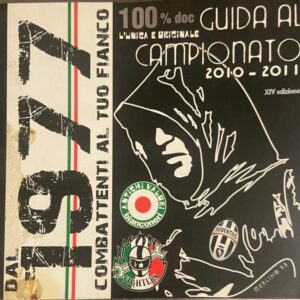 Tifoseria Juventus Guida al campionato 2010-2011 XIV Edizione