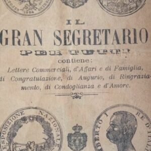 COME DA FOTO IL GRAN SEGRETARIO PER TUTTI 1866 LETTERE DI PREGIO VARIO R.APPROVO