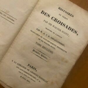 Libro Antico Come da Foto 1825 HISTOIRES DES CROISADES  S.W. SCOTT Volume 2